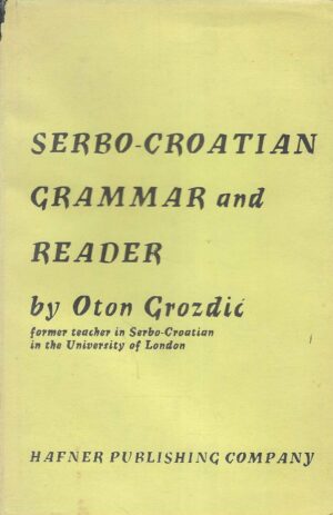 Oton Grozdioć: Serbo-Croatian Grammar and Reader