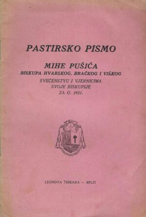Pastirsko pismo Mihe Pušića, biskupa hvarskog, bračkog i viškog
