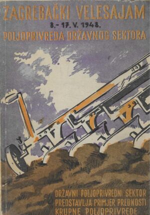 Poljoprivreda državnog sektora - Zagrebački Velesajam 8.-17.5.1948.