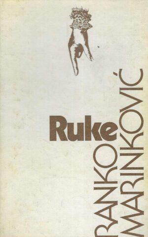 Ranko Marinković: Ruke