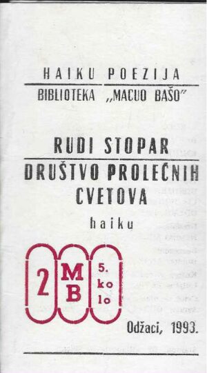 Rudi Stopar: Društvo prečnih cvetova - Haiku