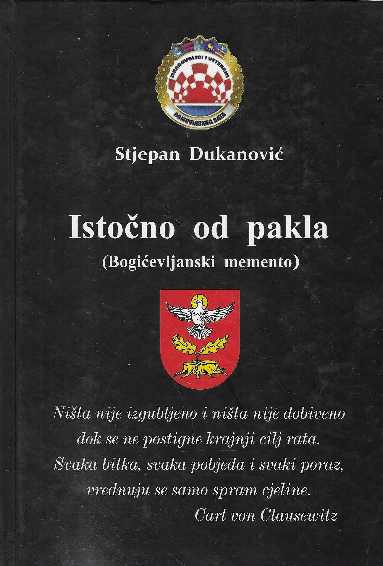 Stjepan Dukanović: Istočno od pakla - Bogićevljanski memento