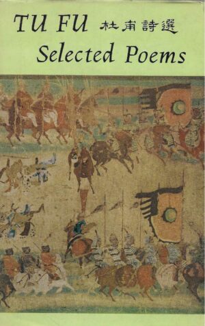 Tu Fu: Selected Poems