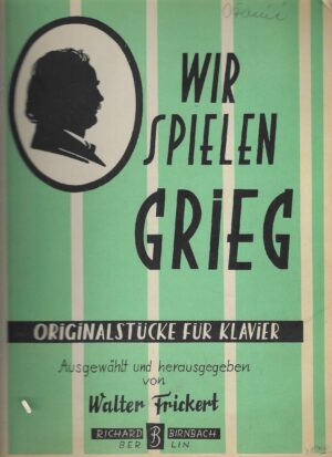 Wir spielen Grieg - Originalstücke für Klavier