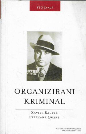 Xavier Raufer, Stéphane Quéré: Organizirani kriminal