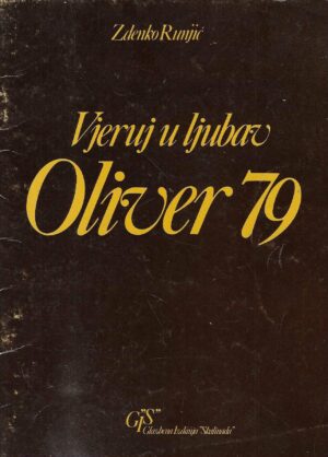 Zdenko Runjić: Vjeruj u ljubav - Oliver 79