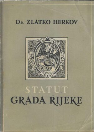 Zlatko Herkov: Statut grada Rijeke