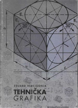 Eduard Hercigonja: Tehnička grafika