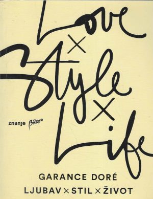 Garance Doré: Ljubav, stil, život