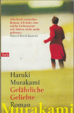 Haruki Murakami: Gefährliche Geliebte