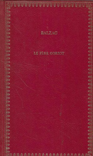 Honoré de Balzac: Le Père Goriot