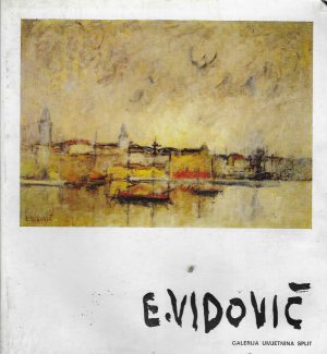 Igor Zidić: Emanuel Vidović - Retrospektivna izložba slike i crteži (1895-1953)