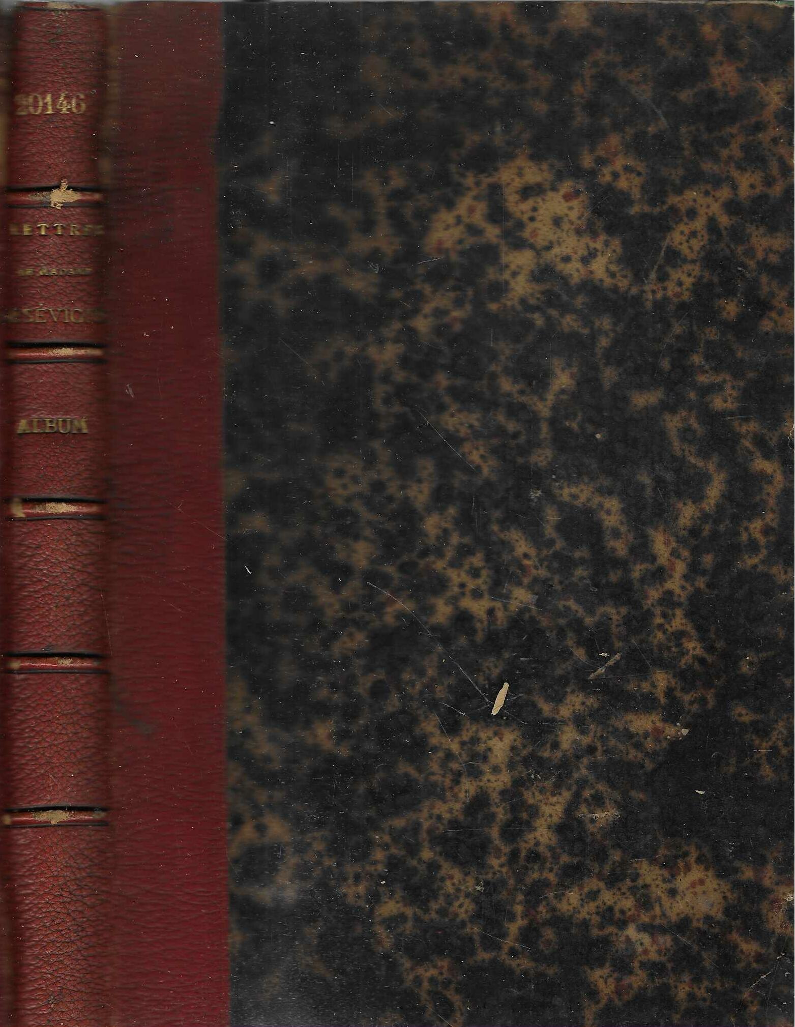 M. Monmerqué: Lettres de Madame de Sévigné de sa famille et de ses amis
