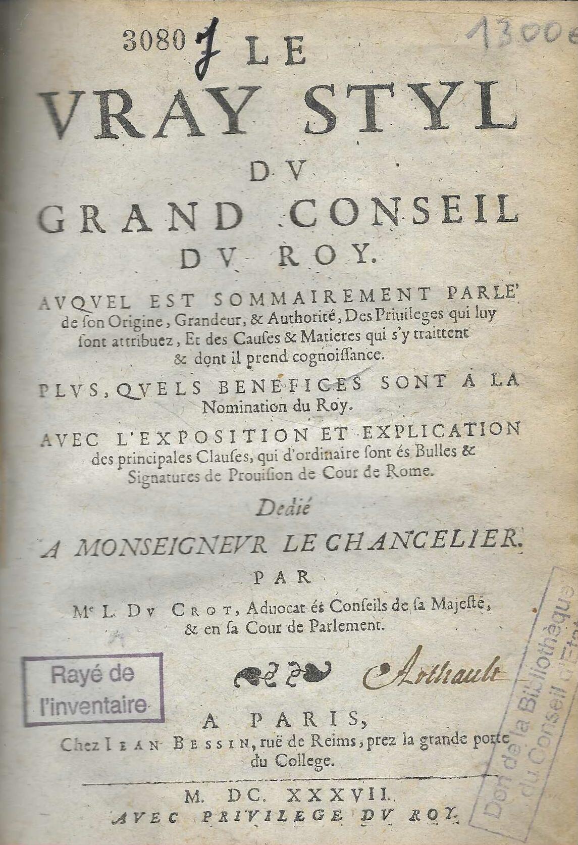Me L. Du Crot: Le Vray Styl du Grand Conseil du Roy