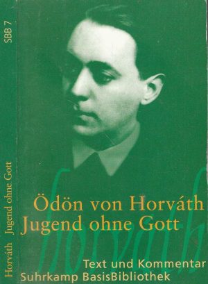 Ödön von Horváth: Jugend ohne Gott