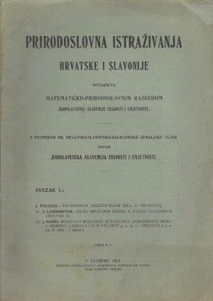 Prirodoslovna istraživanja Hrvatske i Slavonije (svezak 7., godina 1915.)