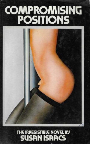 Susan Isaacs: Compromising Positions